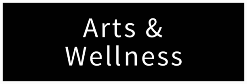 Arts & Wellness